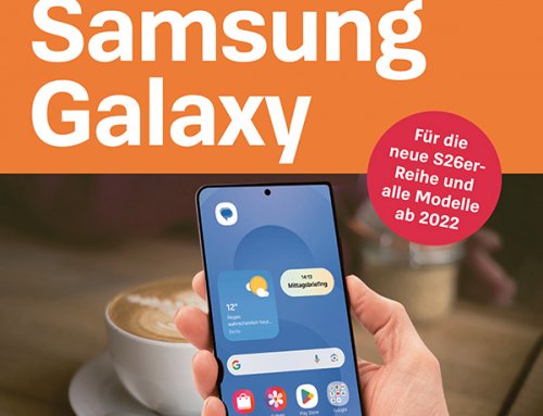 Samsung Galaxy – Alle Funktionen verständlich erklärt